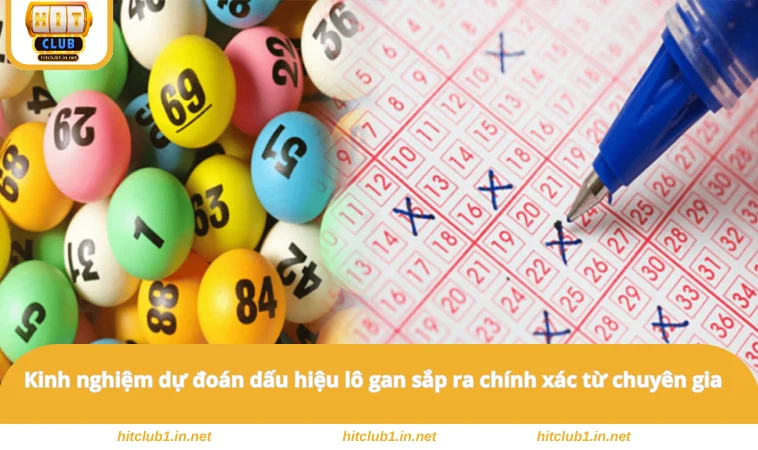 Kinh nghiệm dự đoán dấu hiệu lô gan sắp ra chính xác từ chuyên gia 