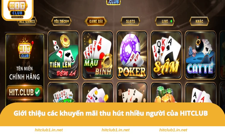Giới thiệu các khuyến mãi thu hút nhiều người của HITCLUB 